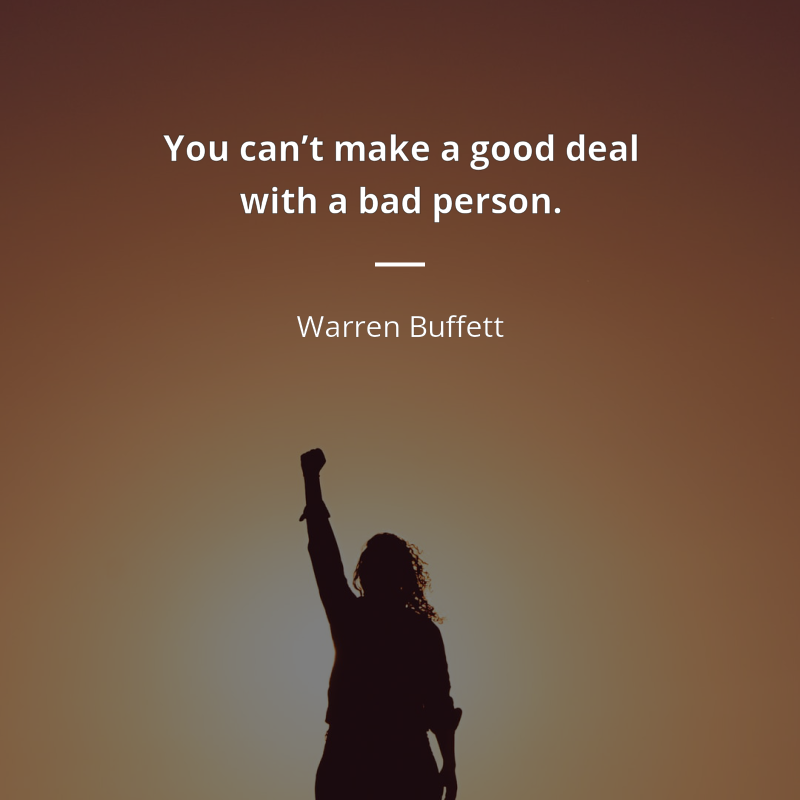 Warren Buffett цитата: “You can’t make a good deal with a bad person.”