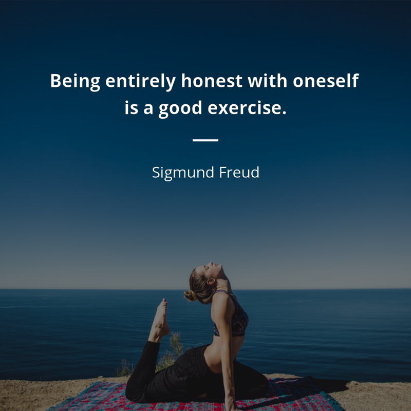 Sigmund Freud цитата: “Being entirely honest with oneself is a good exercise.”